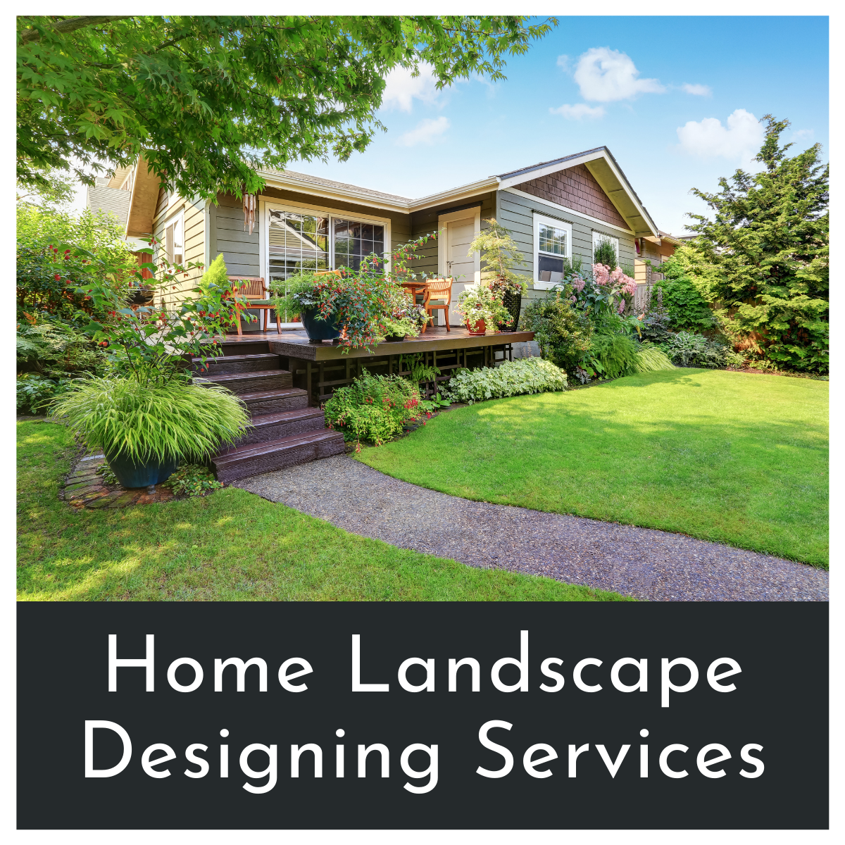 Home Landscape Designing Services